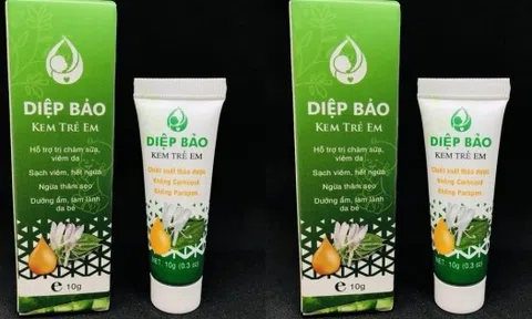 Thu hồi toàn quốc sản phẩm 'Diệp Bảo - Kem trẻ em' vi phạm