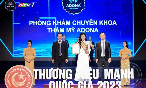 Thẩm mỹ viện Adona đạt giải Thương hiệu mạnh Quốc gia 2023