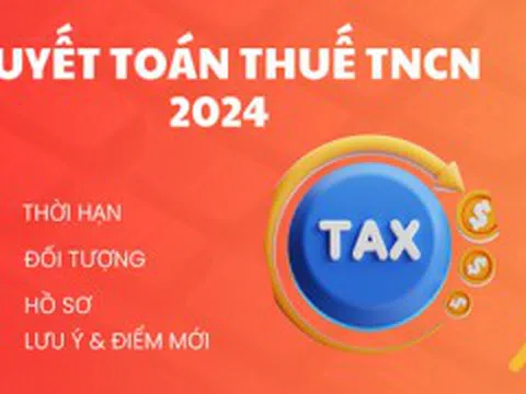 Những lưu ý khi thực hiện quyết toán thuế thu nhập cá nhân năm 2024