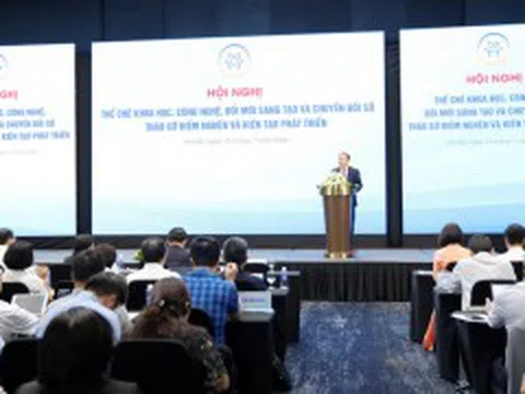 Tháo gỡ điểm nghẽn, đưa thể chế KHCN, ĐMST và CĐS nhanh chóng đi vào cuộc sống