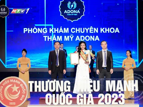 Thẩm mỹ viện Adona đạt giải Thương hiệu mạnh Quốc gia 2023